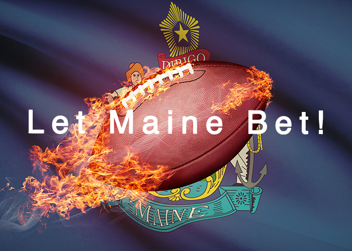 Let Maine Bet