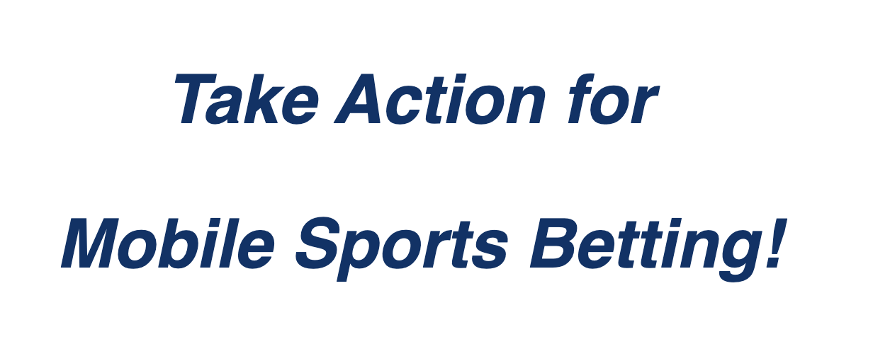 Take Action For Mobile Sports Betting